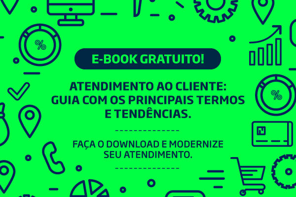 E-BOOK – Atendimento ao cliente: um guia com os principais termos e tendências